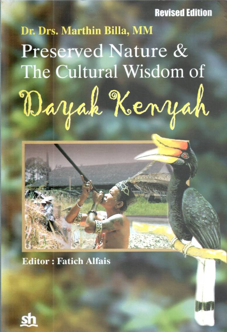 Preserved Nature & The Cultural Wisdon of Dayak Kenyah